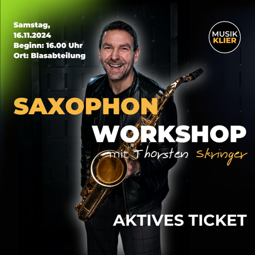 THORSTEN SKRINGER SAXOPHON WORKSHOP - AKTIVES TICKET